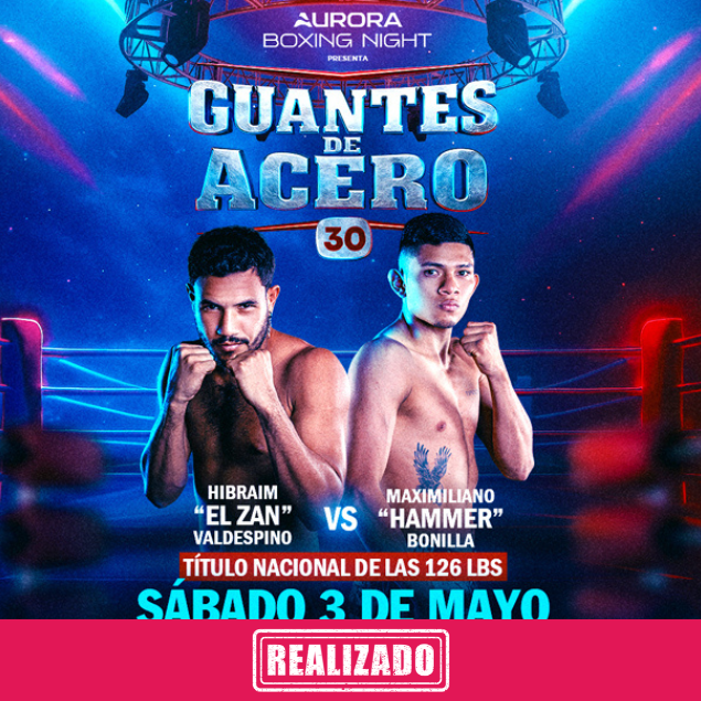 Foto promocional del evento GUANTES DE ACERO describiendo los participantes y fechas del evento.